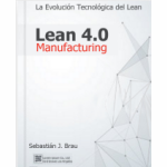 Lean Manufacturing 4.0 (vers. Español)