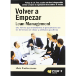 Volver a empezar. Lean Management.